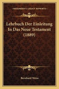 Cover image for Lehrbuch Der Einleitung in Das Neue Testament (1889)