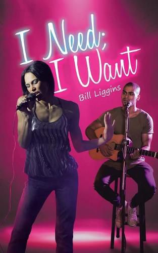 Cover image for I Need; I Want