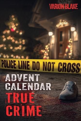 Cover image for The True Crime Advent Calendar Book