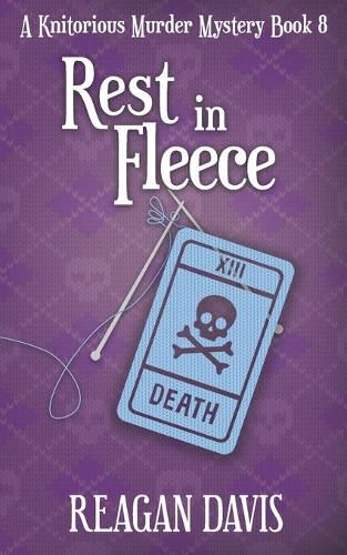 Cover image for Rest In Fleece: A Knitorious Murder Mystery Book 8