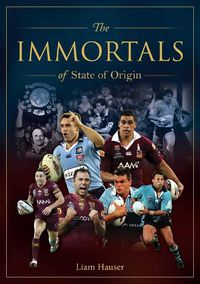 Cover image for Immortals of State of Origin