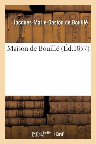 Maison de Bouille