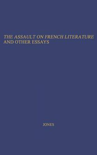 Cover image for The Assault on French Literature, and Other Essays