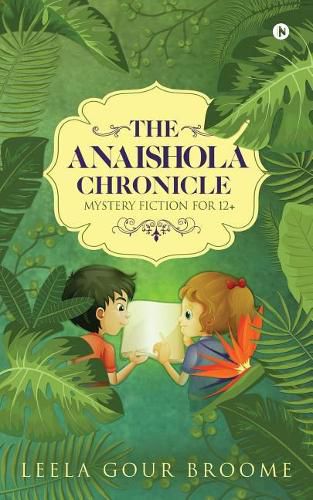 Cover image for The Anaishola Chronicle: Mystery Fiction for 12+