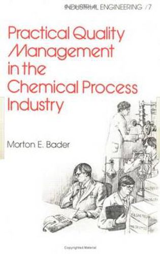 Cover image for Practical Quality Management in the Chemical Process Industry