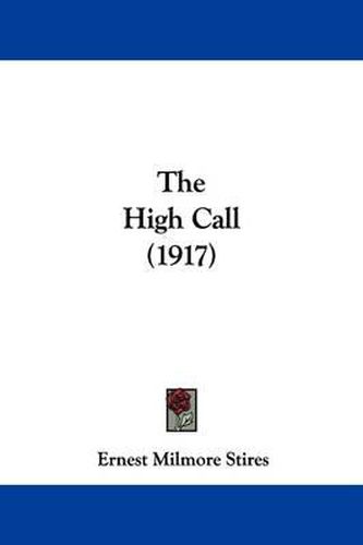 Cover image for The High Call (1917)