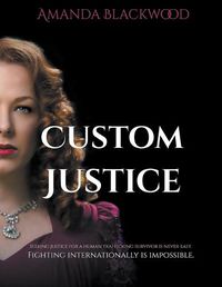 Cover image for Custom Justice