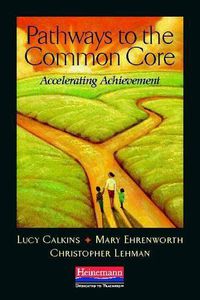 Cover image for Pathways to the Common Core: Accelerating Achievement