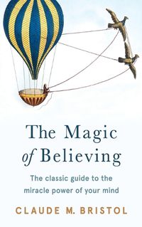 Cover image for The Magic of Believing