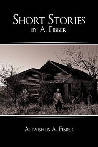 Cover image for Short Stories by A. Fibber