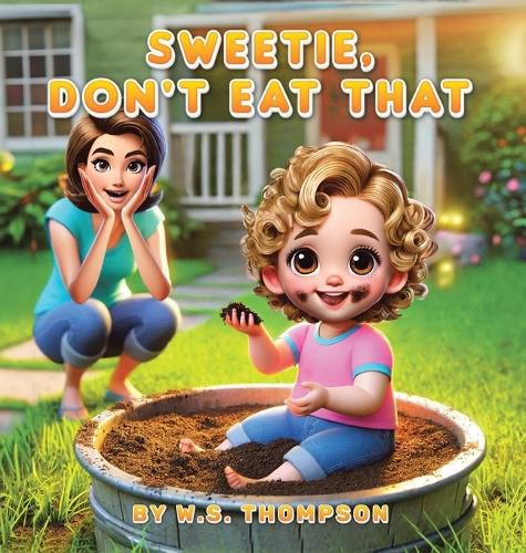 Cover image for Sweetie, Don't Eat That