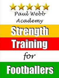 Cover image for Strength Training for Footballers