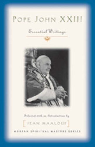 Pope John XXIII: Essential Writings