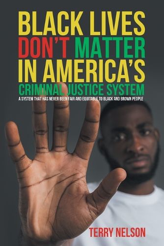 Cover image for Black Lives Don't Matter In America's Criminal Justice System