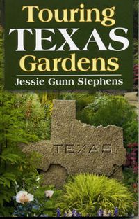 Cover image for Touring Texas Gardens