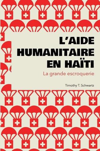 L'aide humanitaire en Haiti: La grande escroquerie