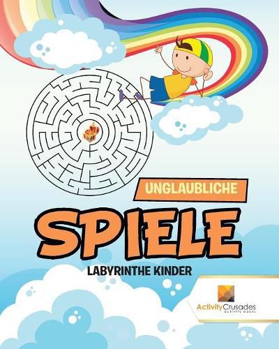 Unglaubliche Spiele: Labyrinthe Kinder