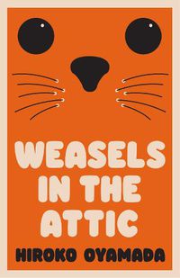 Cover image for Weasels in the Attic