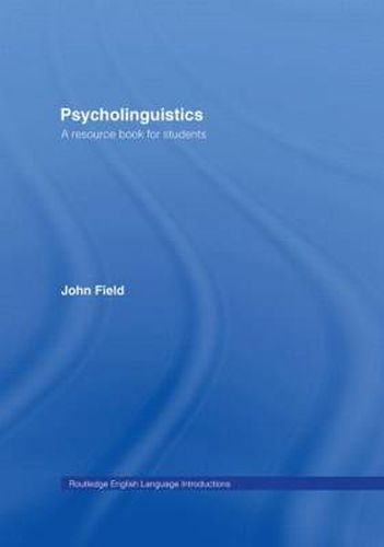 Cover image for Psycholinguistics: A Resource Book for Students