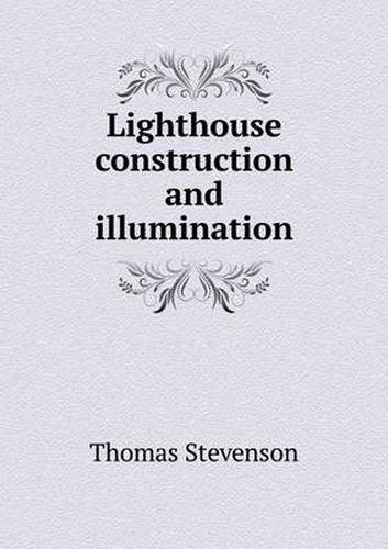 Cover image for Lighthouse construction and illumination