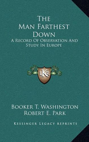 The Man Farthest Down: A Record of Observation and Study in Europe