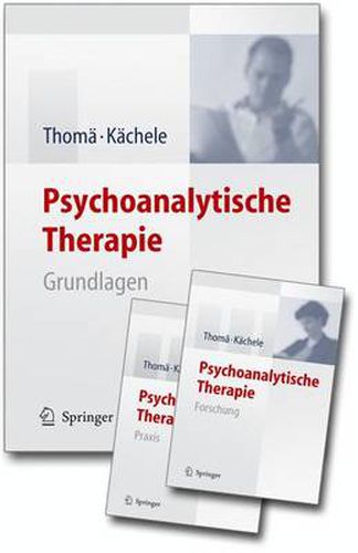 Psychoanalytische Therapie: Set: Grundlagen, Praxis, Forschung