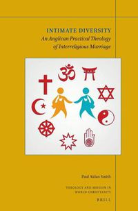 Cover image for Intimate Diversity: An Anglican Practical Theology of Interreligious Marriage