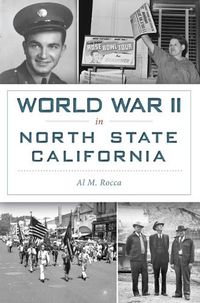 Cover image for World War II in North State California