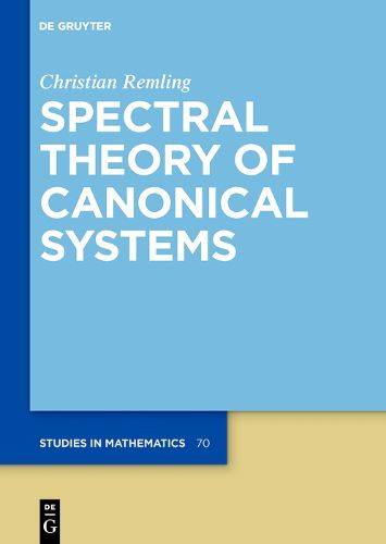 Cover image for Spectral Theory of Canonical Systems