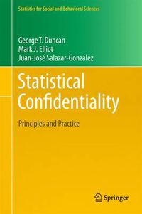 Cover image for Statistical Confidentiality: Principles and Practice