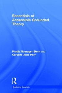 Cover image for Essentials of Accessible Grounded Theory