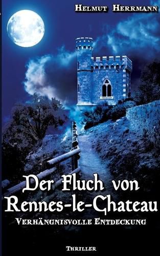 Cover image for Der Fluch von Rennes-le-Chateau: Verhangnisvolle Entdeckung