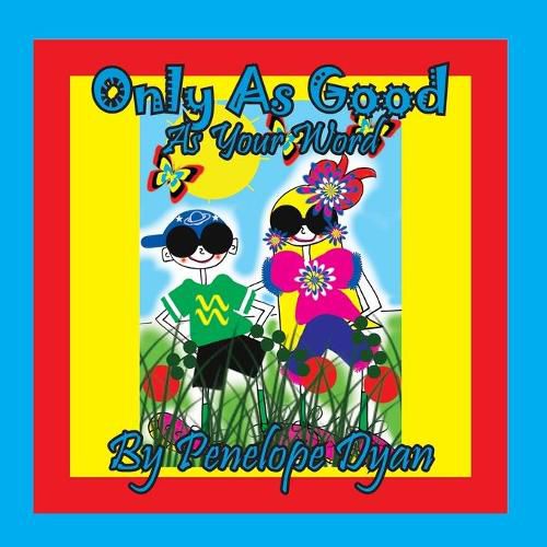 Cover image for Only As Good As Your Word