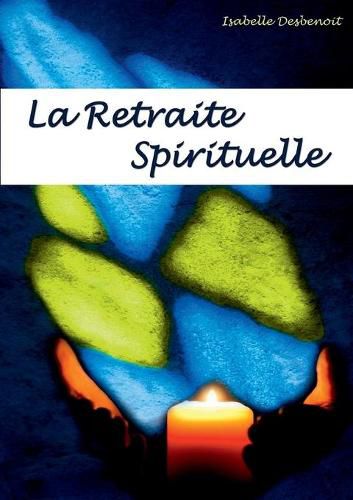 La retraite spirituelle