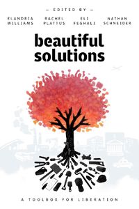 Cover image for Beautiful Solutions: A Toolbox for Liberation