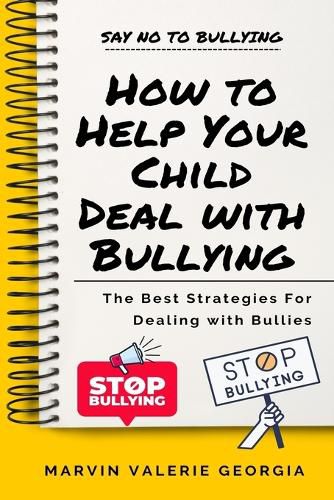 How to Help Your Child Deal with Bullying