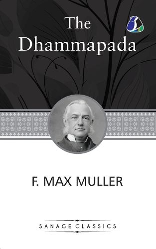 Cover image for Dhammapada, a collection of verses; being one of the canonical books of the Buddhists