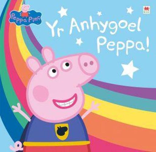 Cover image for Peppa Pinc: Yr Anhygoel Peppa