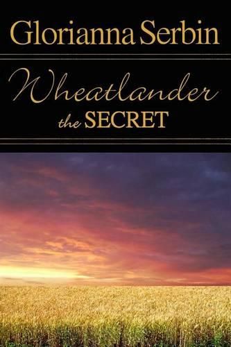 Cover image for Wheatlander: The Secret