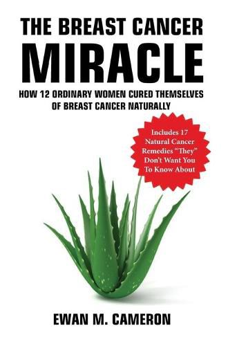 Cover image for The Breast Cancer Miracle