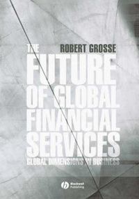 Cover image for The Future of Global Financial Services