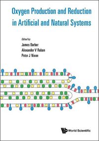 Cover image for Oxygen Production And Reduction In Artificial And Natural Systems