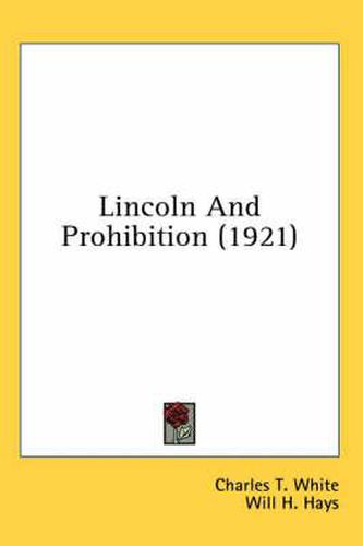 Cover image for Lincoln and Prohibition (1921)