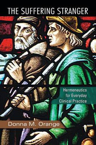 Cover image for The Suffering Stranger: Hermeneutics for Everyday Clinical Practice