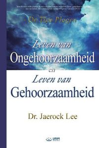 Cover image for Leven van Ongehoorzaamheid en Leven van Gehoorzaamheid(Dutch)