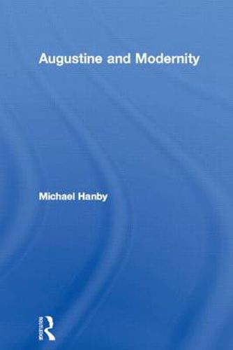 Cover image for Augustine and Modernity