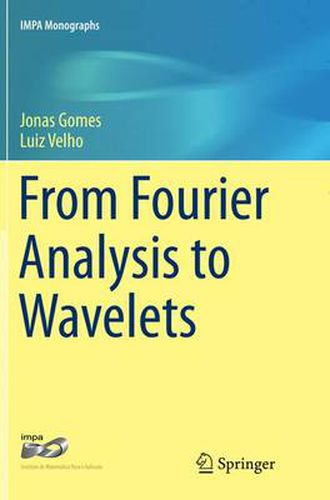 Cover image for From Fourier Analysis to Wavelets