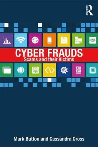 Cover image for Cyber Frauds, Scams and their Victims