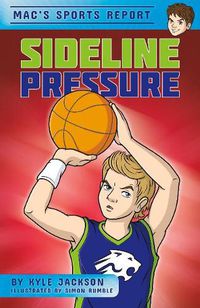 Cover image for Mac's Sports Report: Sideline Pressure