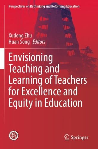 Cover image for Envisioning Teaching and Learning of Teachers for Excellence and Equity in Education